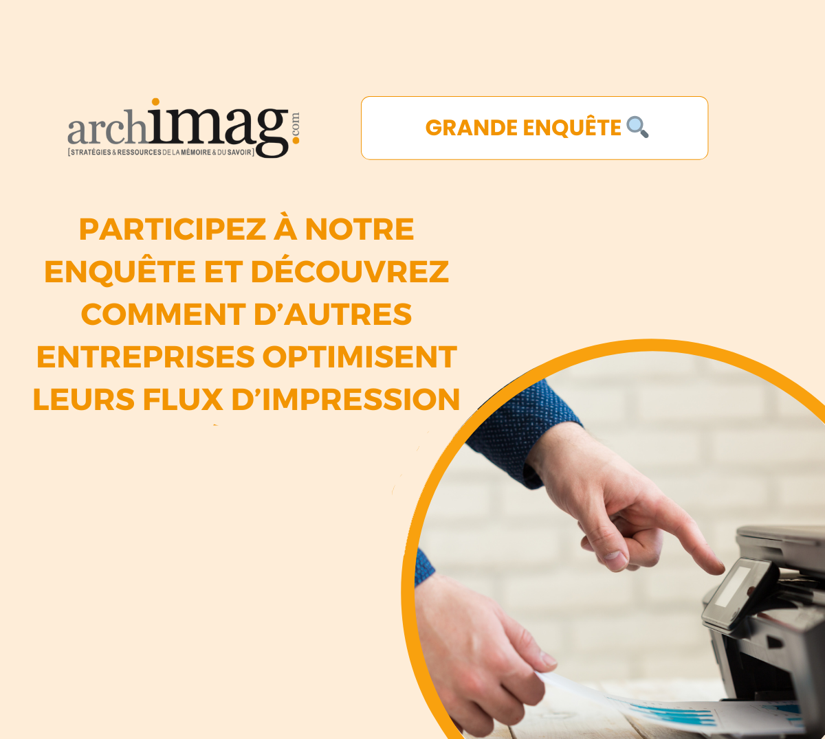Archimag a besoin de vous pour répondre à sa grande enquête sur la gestion des impressions ! (DR) enquete-archimag-gestion-impressions-reponses