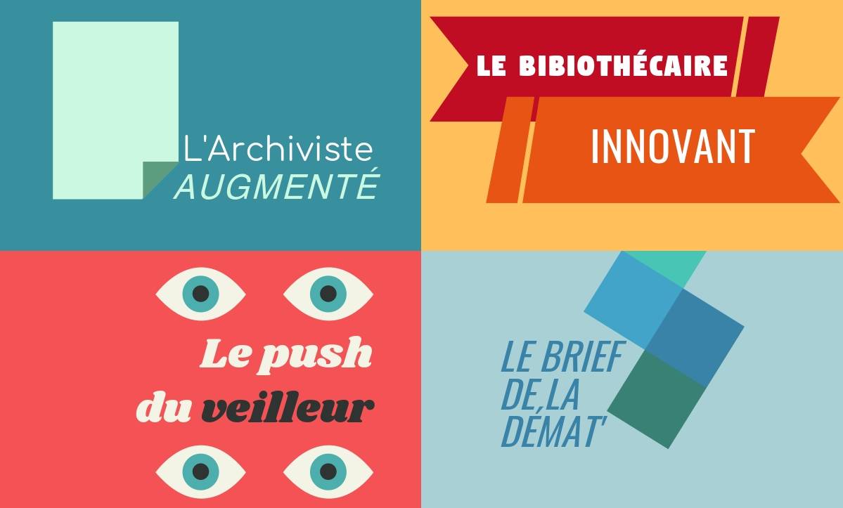 L'Archiviste Augmenté, le Bibliothécaire Innovant, le Push du Veilleur et le Brief de la Démat' sont les quatre nouvelles newsletters proposées désormais par le magazine Archimag. (DR) Archimag-Newsletters-thematiques